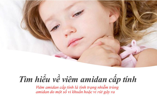 Hiểu chứng viêm amidan cấp tính