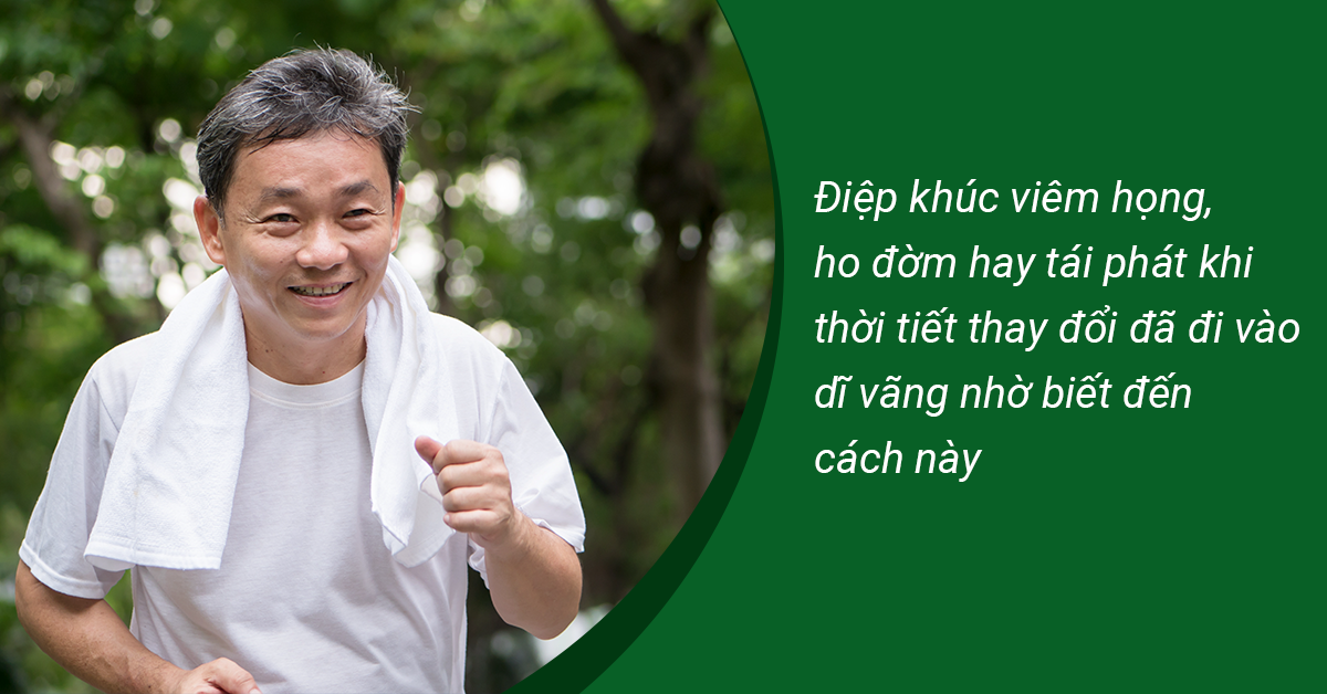 Kinh nghiệm thoát viêm họng mạn tính, ho dai dẳng tái phát