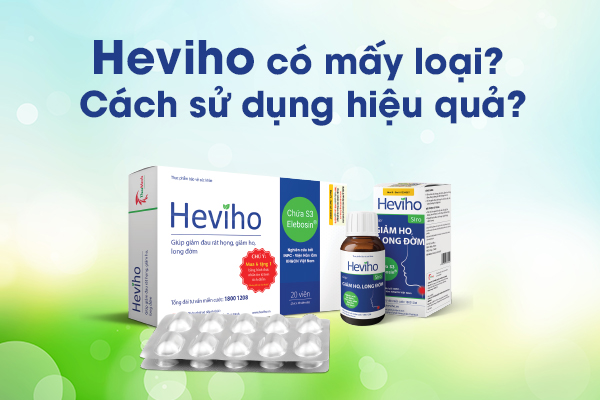 Tại sao Heviho là giải pháp thế hệ mới cho cả gia đình khi bị viêm họng, viêm amidan, viêm thanh quản, ho đờm? 1