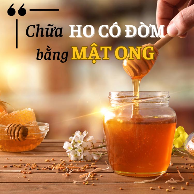 Mách bạn 5 cách chữa ho có đờm bằng mật ong - hiệu quả bất ngờ!