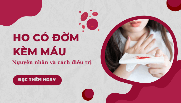 ho có đờm ra máu