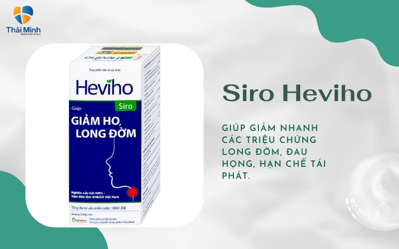 siro heviho giúp giảm nhanh các triệu chứng ho có đờm xanh